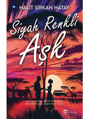 Siyah Renkli Aşk /halit Şirkan Hatay/eftalya