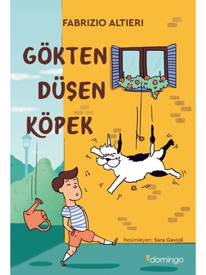 Domingo Yayınevi Gökten Düşen Köpek - Fabrizio Altieri - Sara Gavioli