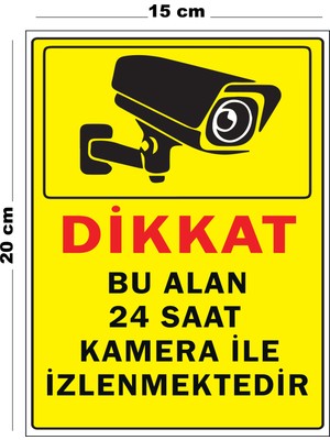 Lucena Metal Bu Alan 24 Saat Kamera İle İzlenmektedir 15 cm x 20 cm Uyarı Levhası Yönlendirme Tabelası