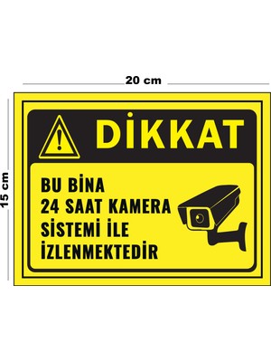 Lucena Metal Dikkat Bu Bina 24 Saat Kamera İle İzlenmektedir - 2 15 cm x 20 cm Uyarı Levhası Yönlendirme Tabelası
