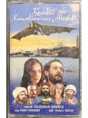 Kaset Istanbul Kanatlarımın Altında Kaset