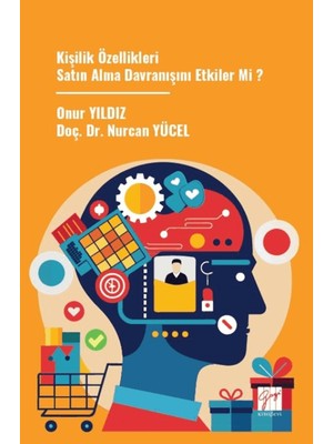 Kişilik Özellikleri Satın Alma Davranışını Etkiler Mi ?