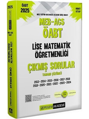 Pegem 2025 Öabt Meb-Ags Lise Matematik Öğretmenliği Çıkmış Sorular Çözümlü Pegem Yayınları