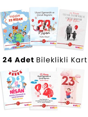 Kidipa | 23 Nisan Şans Bileklikli Kart Seti (24'lü) | Çocuk Bayramı Hediyelik Kartları