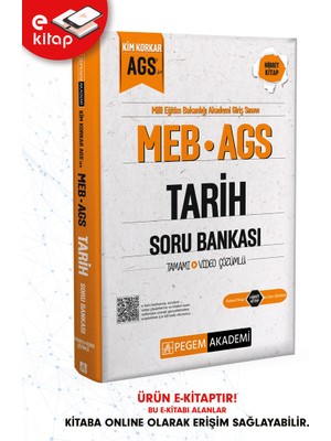 Pegem Akademi Yayıncılık MEB-AGS Kim Korkar Tarih E-Soru Bankası Tamamı Çözümlü Dijital Format