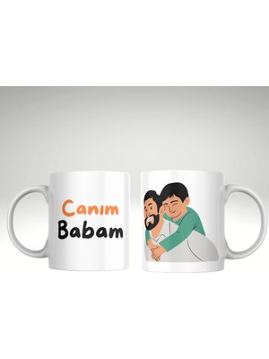 Applucky Canım Babam Her Yükü Sırtlanır Kupa Baskı Bardak Babalar Günü