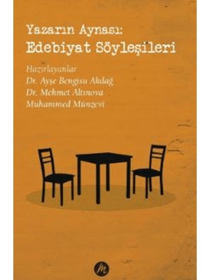 Yazarın Aynası: Edebiyat Söyleşileri