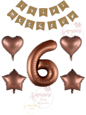 Rönesans Iyiki Doğdun Yazılı Kahverengi Renk Rakam Kalp ve Yıldız Folyo Balon Seti Yaş 6
