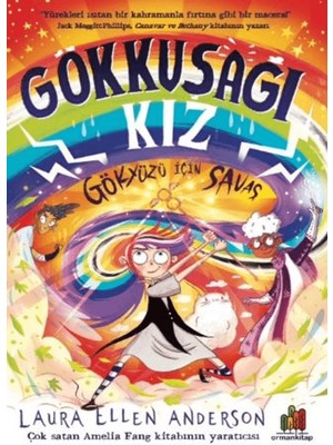 Gökkuşağı Kız: Gökyüzü Için Savaş - Laura Ellen Anderson