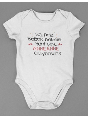 Sevbano Sürpriz Bebek Bakıcısı Yani Anneanne Oluyorsun ! Yazılı Pamuklu Yumuşak Unisex Çıtçıtlı Body Zıbın