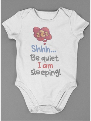 Sevbano Be Quiet I Am Sleeping ! Yazılı Pamuklu Yumuşak Unisex Çıtçıtlı Body Zıbın
