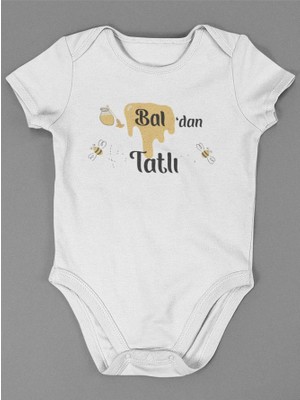 Sevbano Baldan Tatlı ! Yazılı Pamuklu Yumuşak Unisex Çıtçıtlı Body Zıbın