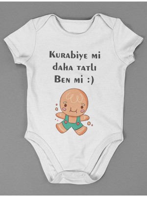 Sevbano Kurabiye Mi Daha Tatlı Ben Mi ! Yazılı Pamuklu Yumuşak Unisex Çıtçıtlı Body Zıbın