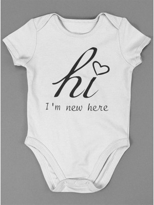 Sevbano Hi Im New Here ! Yazılı Pamuklu Yumuşak Unisex Çıtçıtlı Body Zıbın