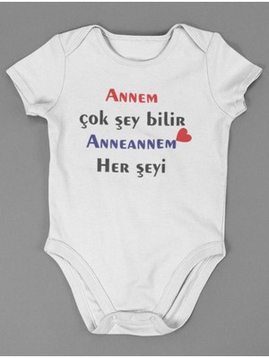 Sevbano Annem Çok Şey Bilir Anneannem Her Şeyi ! Yazılı Pamuklu Yumuşak Unisex Çıtçıtlı Body Zıbın