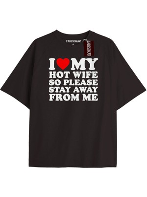 Tarzsokak I Love My Hot Wife So Please Stay Away