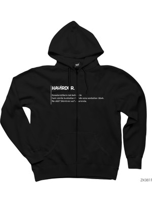 Hayirdur Açıklama Siyah Fermuarlı Kapşonlu Sweatshirt