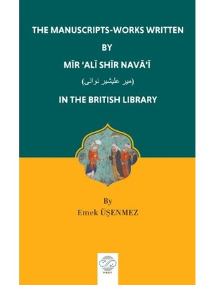 The Manuscripts-Works Written By Mir ‘ali Shir Nava’i