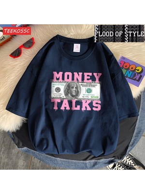 Tarz Sokak Para Bize Gücü Konuşuyor Dolar T Shirt Femme Chic S-Xxxl T-Shirt Tasarım Rahat Tee Gömlek Kıd