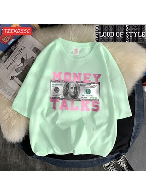 Tarz Sokak Para Bize Gücü Konuşuyor Dolar T Shirt Femme Chic S-Xxxl T-Shirt Tasarım Rahat Tee Gömlek Kıd