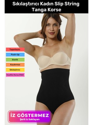Yüksek Bel Karın Toparlayıcı Kaymaz Iz Göstermeyen Kadın Slip String Tanga Korse