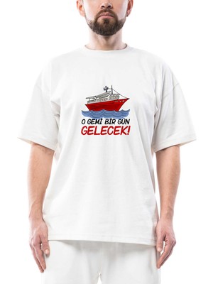 O Gemi Bir Gün Gelecek Oversize Beyaz Tişört