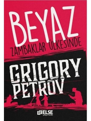 Beyaz Zambaklar Ülkesinde