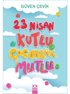 23 Nisan Kutlu Lar Mutlu