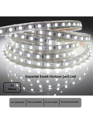 Hortum Esnek Şerit LED Beyaz Işık 220V Fış/1,2,3,4,5,7,10,15,20,25,30 Metre