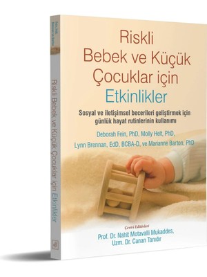 Riskli Bebek ve Küçük Çocuklar İçin Etkinlikler Deborah Fein 256 Sayfa