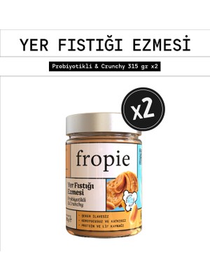 Fropie Yer Fıstığı Ezmesi - Probiyotikli Crunchy 315 gr x 2 Adet