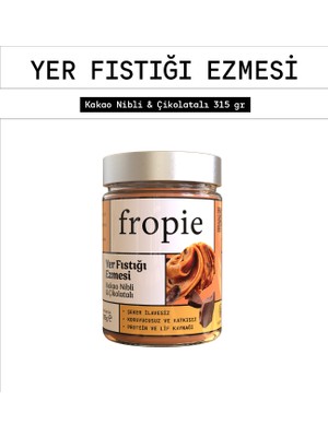 Fropie Yer Fıstığı Ezmesi 315 gr Kakao Nibli & Çikolata Parçacıklı