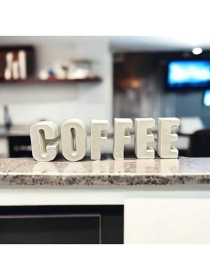 Coffee Yazısı Ev Dekoratif Obje Biblo Coffee
