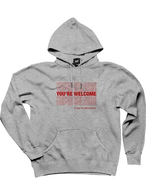 Z zepplin A Day Remember You Are Welcome Type Gri Kapşonlu Sweatshirt Hoodie