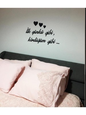 Ilk Günkü Gibi Kördüğüm Gibi... Ahşap Duvar Yazısı - Motto - Tablo