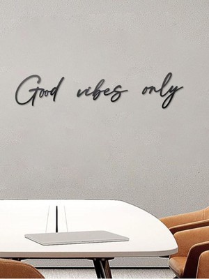 Good Vibes Only - 3 Parça Siyah Dekoratif Duvar Yazısı | Modern Duvar Tablosu