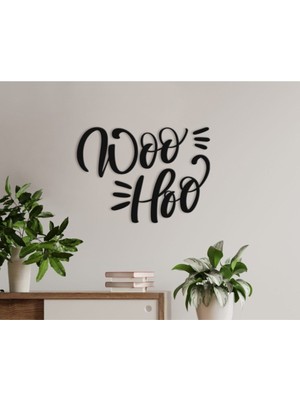 Woo Hoo Ahşap Duvar Yazısı-1