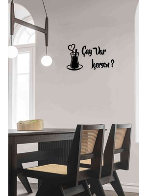 Çay Var Içersen Duvar Dekoru Tablosu Siyah Ahşap Lazer Mdf