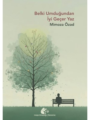 Belki Umduğundan Iyi Geçer Yaz