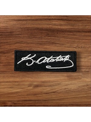 Ex Patch Mustafa Kemal Atatürk Imza Patch Arma Nakış - 10x3 Cm