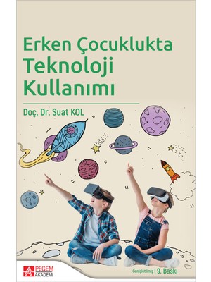 Erken Çocuklukta Teknoloji Kullanımı
