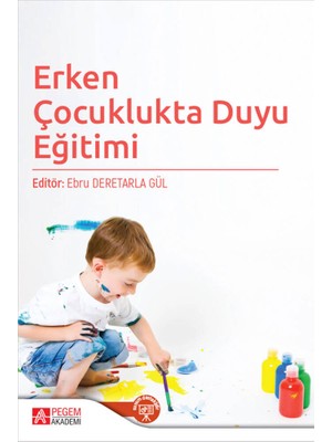 Erken Çocuklukta Duyu Eğitimi