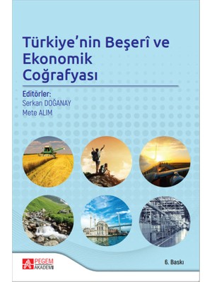 Türkiyenin Beşeri ve Ekonomik Coğrafyası