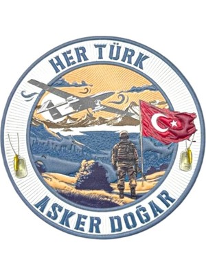 Asker Vadisi ' Her Türk Asker Doğar ' Yazılı Arma Patch 9,5 x 9,5 cm