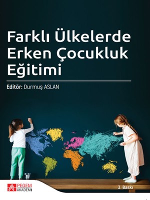 Farklı Ülkelerde Erken Çocukluk Eğitimi