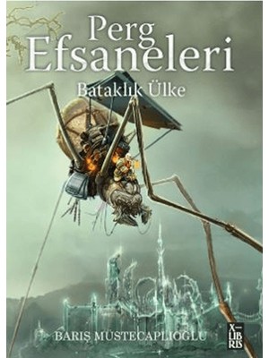 Perg Efsaneleri 3 – Bataklık Ülke - Barış Müstecaplıoğlu