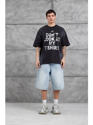 Nomarc Siyah Dont Look At My Tshirt Yazılı Oversize Tshirt
