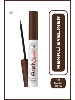 Golden Rose Flash Liner Colered Eyeliner No:108 Mocha Brown - Renkli Eyeliner - 8691190535186
