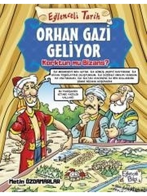 Eğlenceli Bilgi Yayınları Metin Özdamarlar Orhan Gazi Geliyor