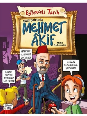 Eğlenceli Bilgi Yayınları Metin Özdamarlar Milli Şairimiz Mehmet Akif